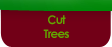 Cut Trees